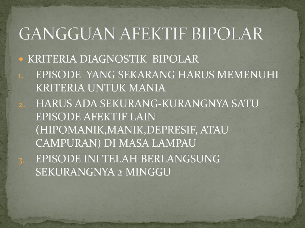 Gangguan Afektif Bipolar Gangguan Psikotik Gangguan Depresi Ppt